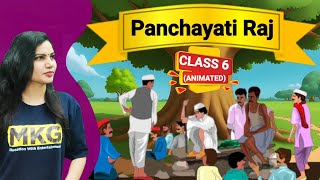 Panchayati Raj Class 6 | Chapter 4 Civics animated | Class 6 civics one shot video
