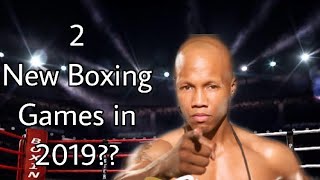 2 New boxing games releasing in 2019??