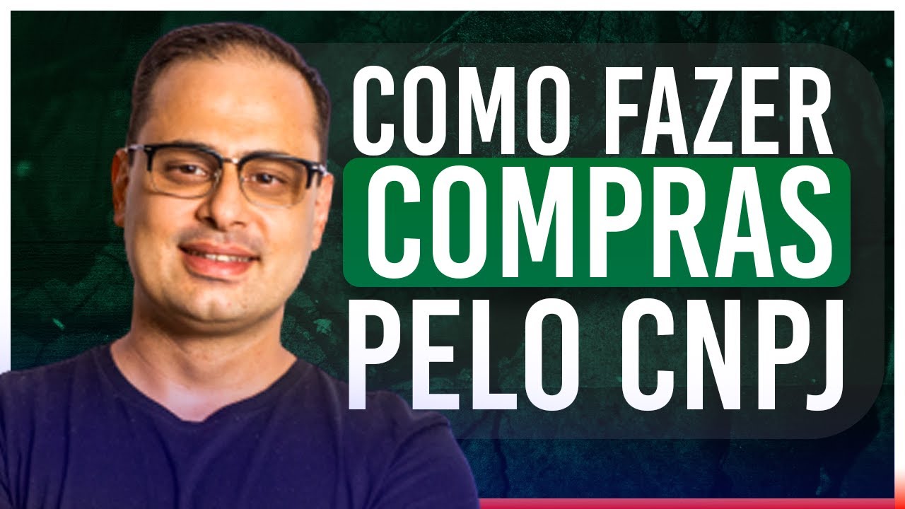 COMO FAZER COMPRAS PELO CNPJ DO MEI | CUIDADOS QUE VOCÊ PRECISA TER