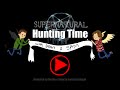 SPN: Hunting Time