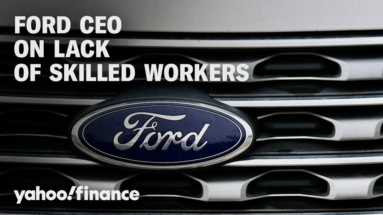 Ford CEO talks labor market, lack of trade jobs, and risks to the US economy