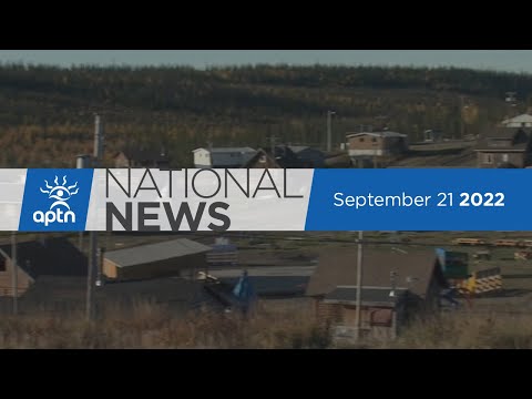 APTN National News September 21, 2022 – Indigenous population growth, Unexpected death in hospital