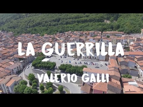 La Guerrilla - Valerio Galli