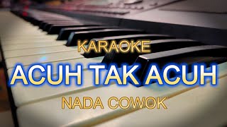 Download lagu ACUH TAK ACUH KARAOKE NADA COWOK mp3