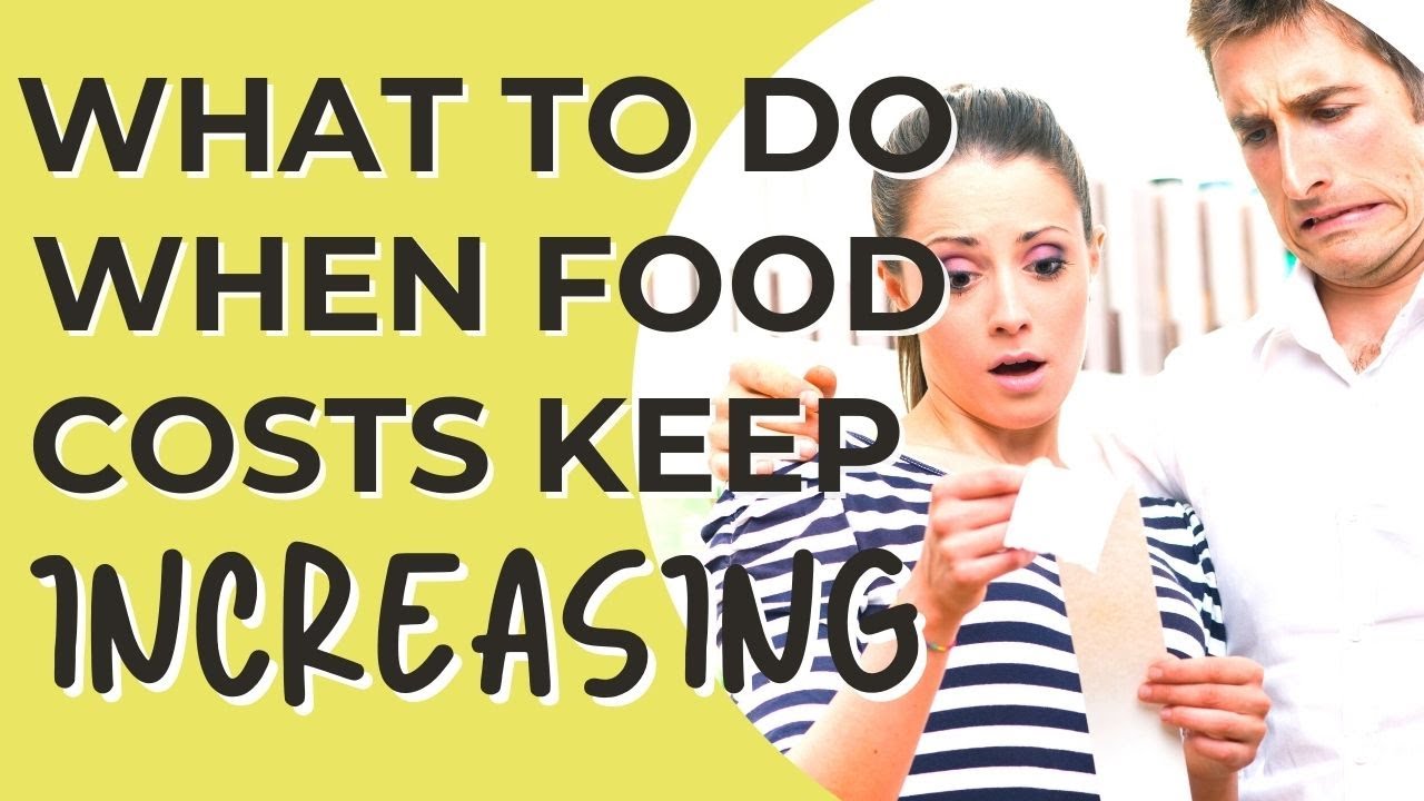 What To Do When Grocery Prices Rise