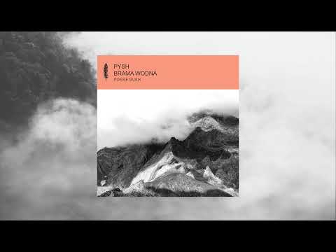 Pysh & Eleonora - Brama Wodna