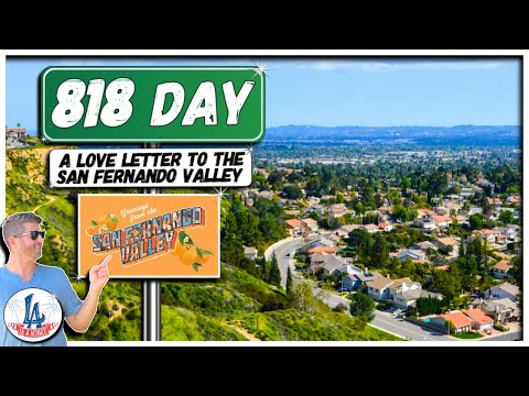 818 Day: A Love Letter to the San Fernando Valley