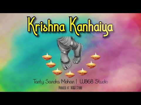 Krishna Kanhaiya - Tanty Sandra Mohan | W868 Studio