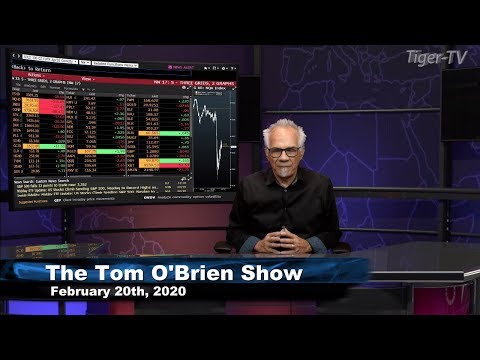 February 20th, The Tom O'Brien Show on TFNN - 2020
