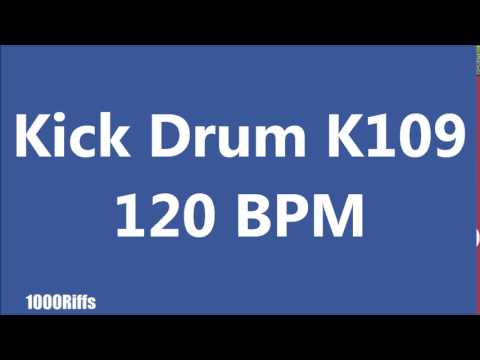 Kick Drum K109 : 120 BPM : Beats Per Minute