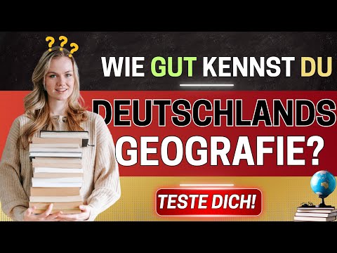 The big Germany geography quiz - How many points can you get?