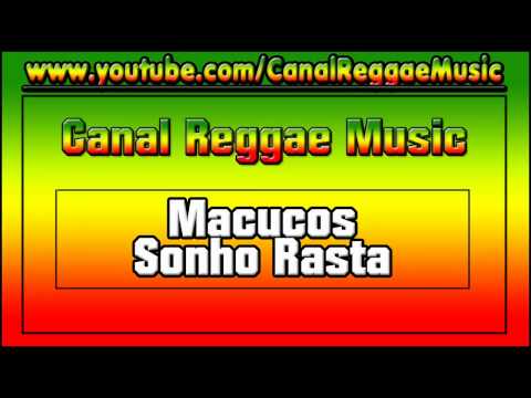 Macucos - Sonho Rasta