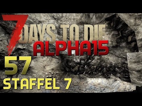 7 Days To Die Alpha 15 Gameplay S07E57 - AUSHÖHLUNG [Let´s Play][Deutsch][German]