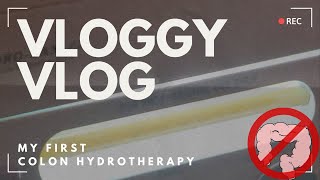 My First Colon Hydrotherapy