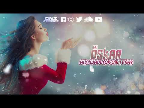 DJ OSKAR - ALL I WANT FOR CHRISTMAS / FREE DOWNLOAD!