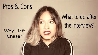 Why I left Chase + Pros & Cons of working at Chase
