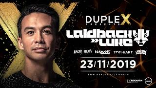 23112019 DupleX Presents Laidback Luke