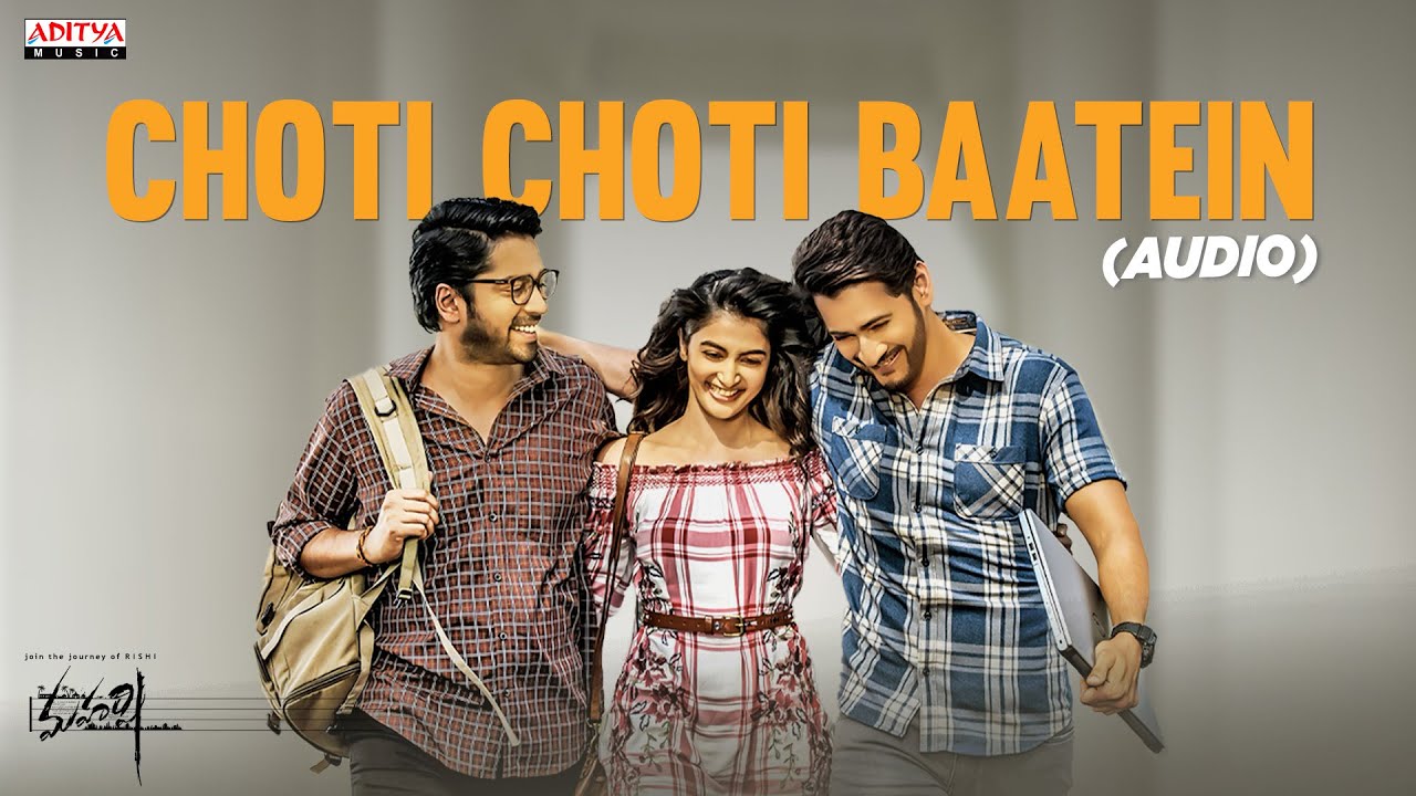 Choti Choti Baatein Audio Song | Maharshi | Mahesh Babu, Pooja Hegde, Allari Naresh |Devi Sri Prasad