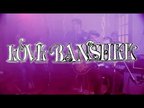 Love Banshee - The Old Times