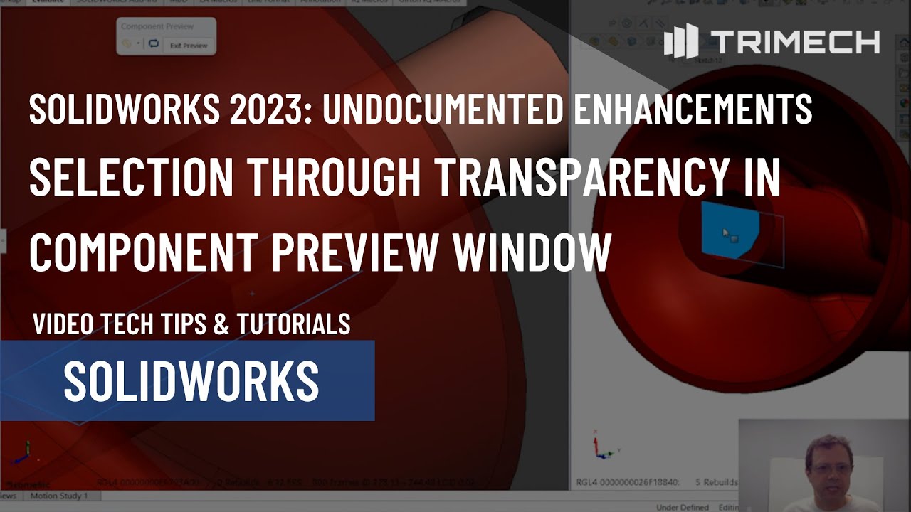 SOLIDWORKS 2023 Undocumented Enhancement: Selection Through Transparency in Component Preview