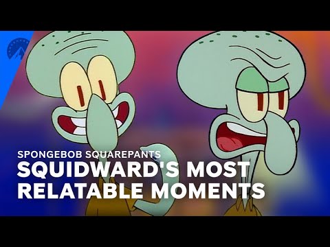 SpongeBob SquarePants | Squidward's Most Relatable Moments | Paramount+