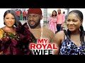 My Royal Wife Complete Season 9 & 10 - Destiny Etiko/ Yul Edochie 2020 Latest Nigerian Movie