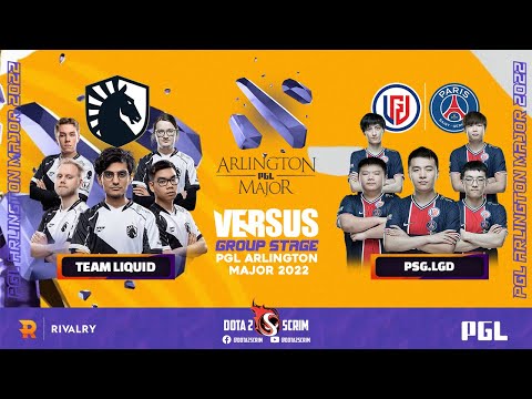 Team Liquid vs PSG.LGD - PGL Arlington Major 2022 - Group Stage - BO2