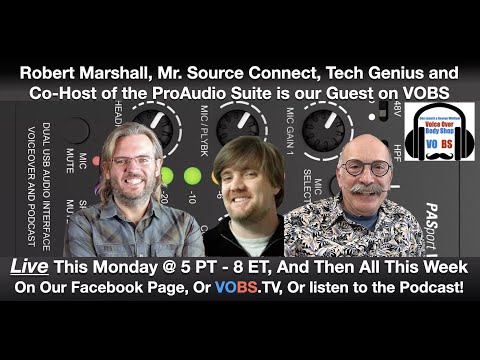 VOBS - Voice Over Body Shop - Ep 252with Robert Marshall