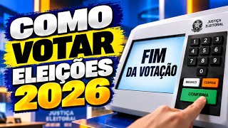 COMO VOTAR NAS ELEIÇÕES 2026 (PASSO A PASSO)