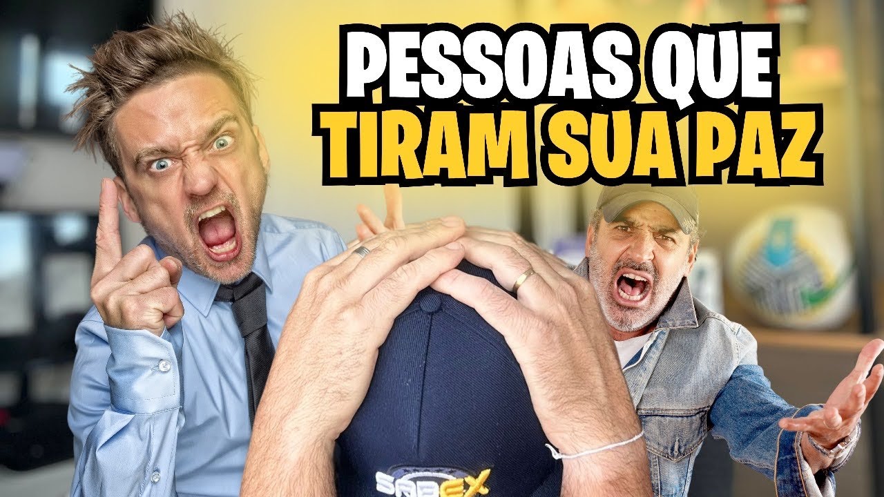 PESSOAS QUE TIRAM A PAZ  DOS OUTROS