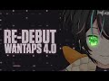 【LIVE】THE BRAND NEW WANWAN IS HERE! - WANTAPS 4.0【VTuber Indonesia】