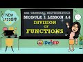 DIVISION OF FUNCTIONS SHS GRADE 11 GENERAL MATHEMATICS QUARTER 1 MODULE 1 LESSON 3 4