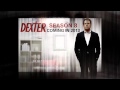 Dexter Season 8 Offical Theme Song 