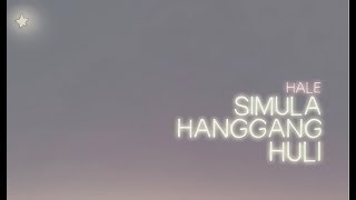 Simula Hanggang Huli (Official Lyric Video)
