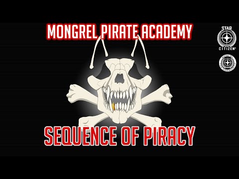 The Sequence of Piracy - Mongrel Pirate Academy - Episode 6
