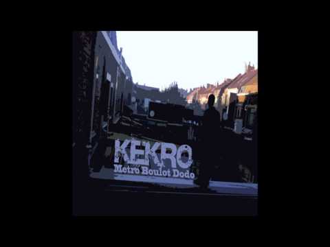 Kekro - J'viens m'exprimer