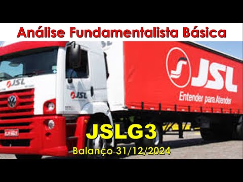 JSLG3 - JSL S/A - JULIO SIMÕES GROUP - SIMPAR - BASIC FUNDAMENTAL ANALYSIS. PROF. SILAS DEGRAF
