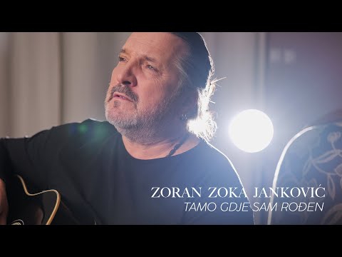 ZORAN ZOKA JANKOVIC  - Tamo gdje sam rodjen Official Video 2025
