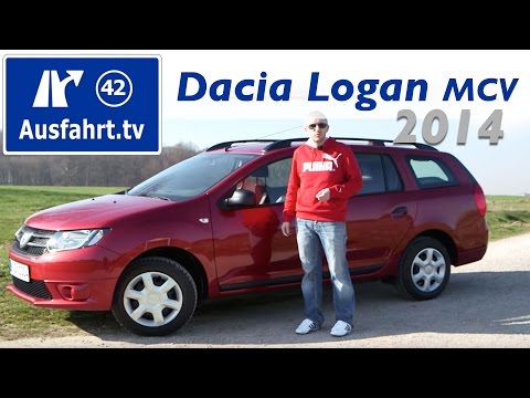 2014 Dacia Logan MCV : Fahrbericht der Probefahrt / Test / Review