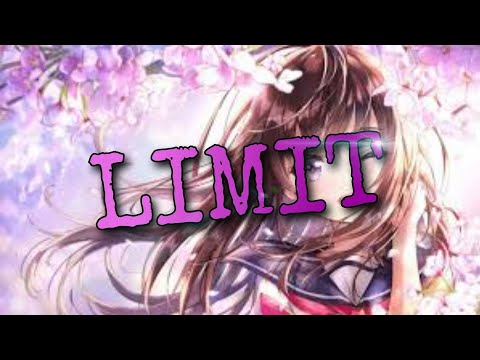[Nightcore] "Limit" (lyrics) | Citizen Soldier ft Lø Spirit