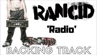 Rancid - &#39;Radio&#39; - Backing Track