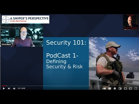 A Sniper's Perspective on Security — Security 101: Defining Security & Risk
