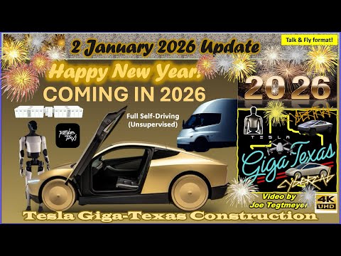 Happy New Year! Grand Tour, Cortex 2 a 2nd Chiller System! 2 Jan 2026 Giga Texas Update (7:35AM)