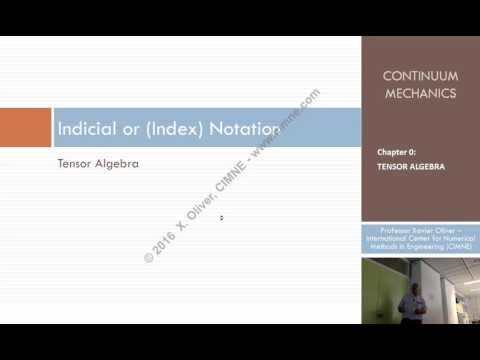 Continuum Mechanics - Ch 0 - Lecture 1 - Introduction