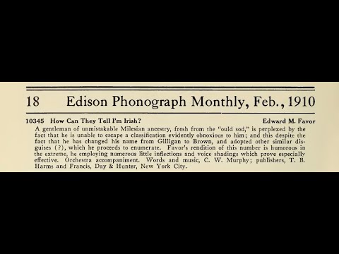 Edward M. Favor "How Can They Tell I'm Irish?" Edison cylinder 10345 Clarence Wainwright Murphy song