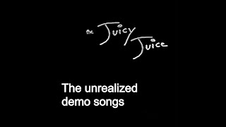The unrealized demo songs
