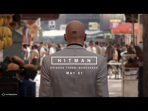 Hitman - Episode 3: Marrakesh