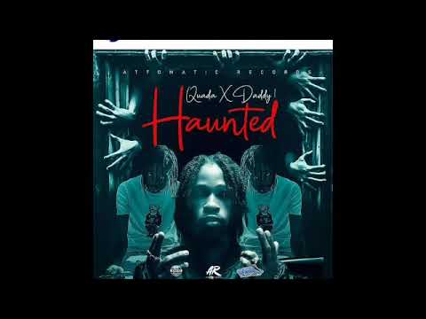 Daddy1 X Quada- Haunted (Official Audio)