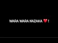 Wara Wara NaZaka // Pashto Song // Black Screen Status