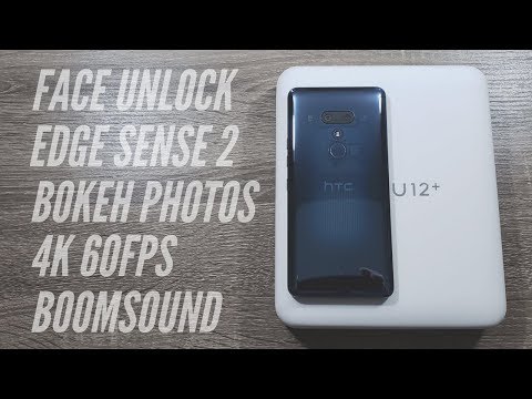 HTC U12+ Unboxing & Detailed Walkthrough // Live on the Edge!